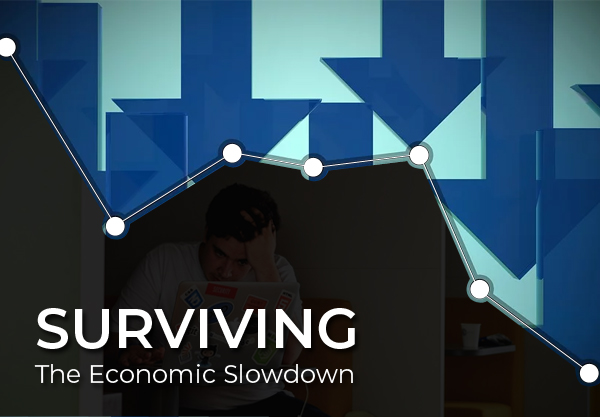 Surviving The Economic Slowdown