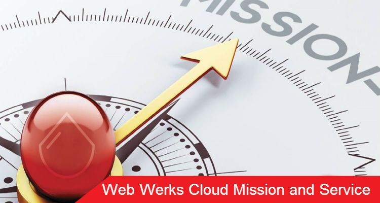 Web Werks Cloud Mission and Service Offerings
