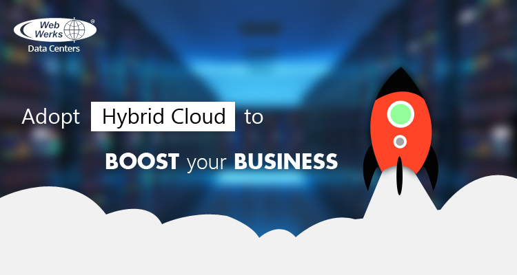 Adopt Hybrid Cloud to boost your Business