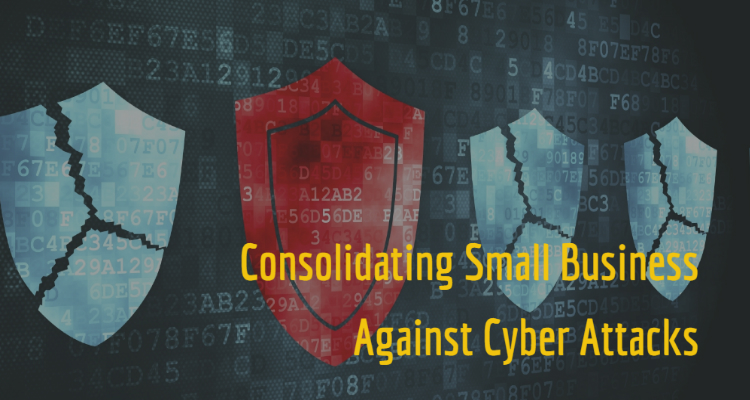 How to Consolidate Small Business From Cyber Threat?