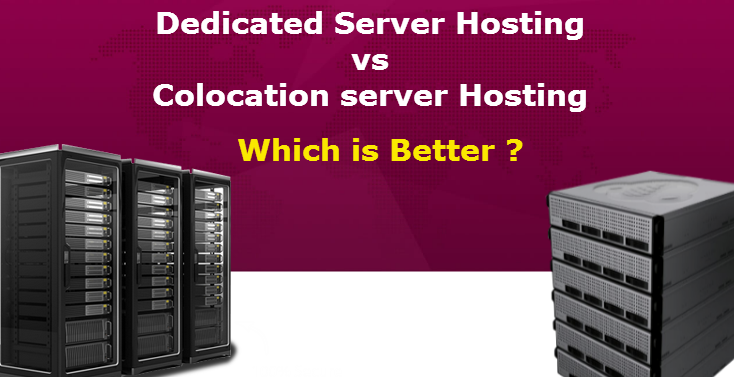 Difference between Colocation Hosting and Dedicated Servers