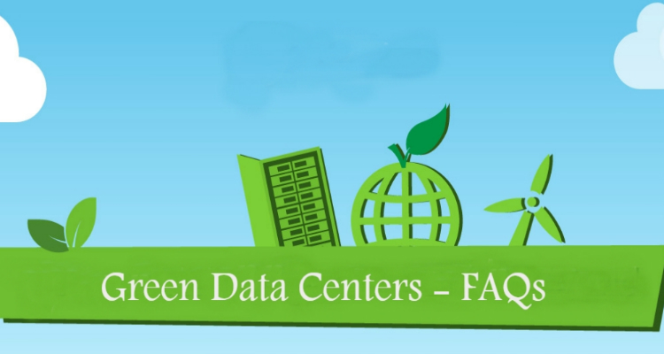 Green Data Centers - FAQs
